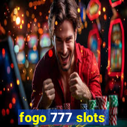 fogo 777 slots